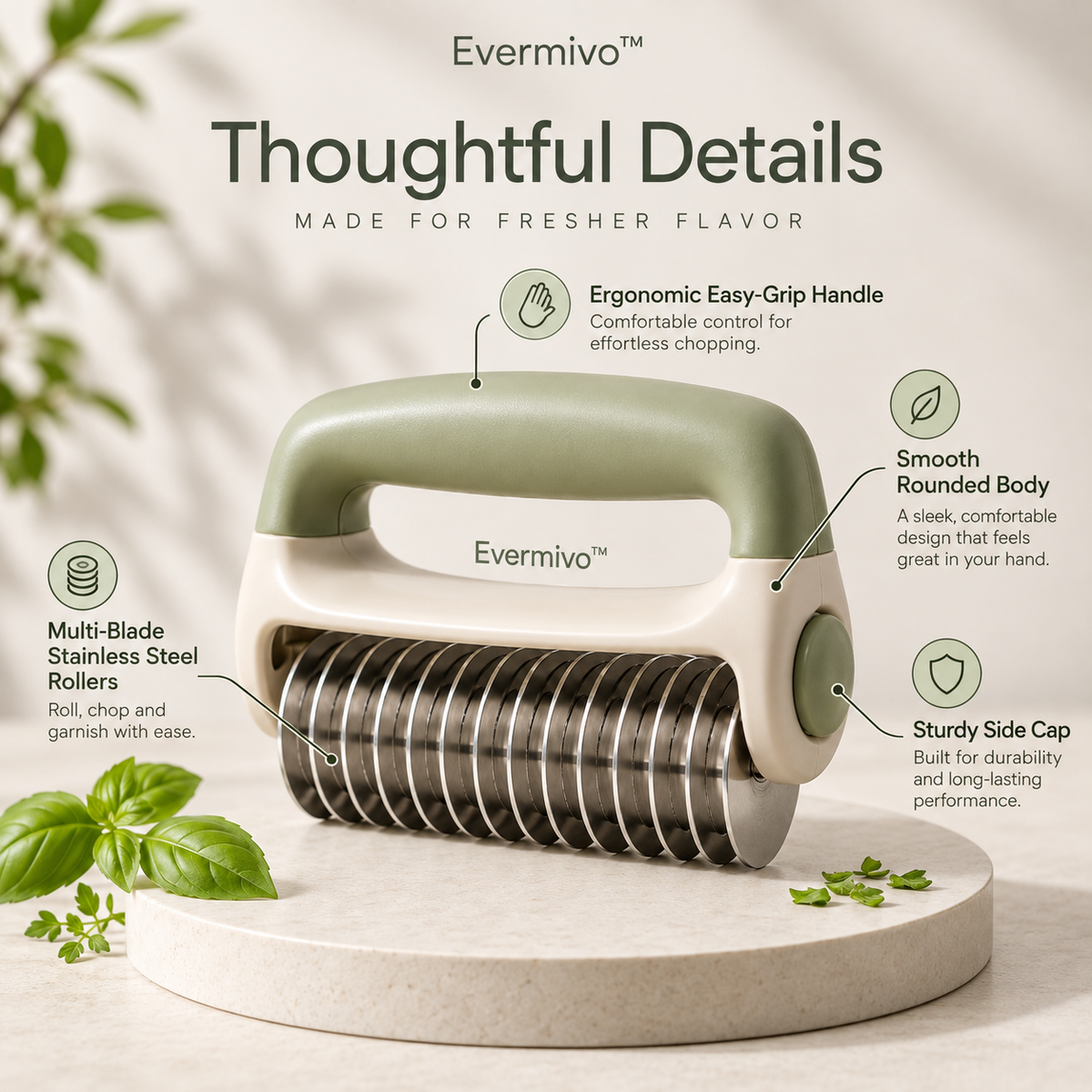 Evermivo™ HerbGlide Rolling Chopper